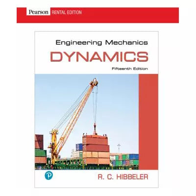 Engineering Mechanics: Dynamics (RRPHE RENTAL Edition)