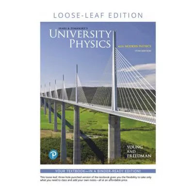 University Physics with Modern Physics, Loose-Leaf Edition