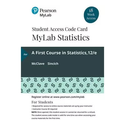 MyLab Statistics with Pearson eText Access Code (18 Weeks) for First Course in Statistics, A