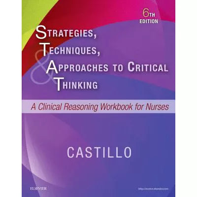 Strategies, Techniques, &amp; Approaches to Critical Thinking - E-Book