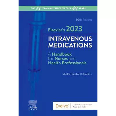 Elsevier's 2023 Intravenous Medications - E-Book