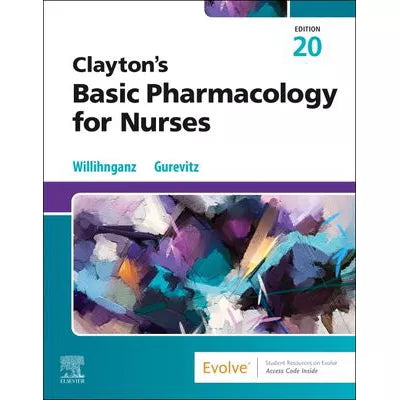 Clayton's Basic Pharmacology for Nurses - E-Book
