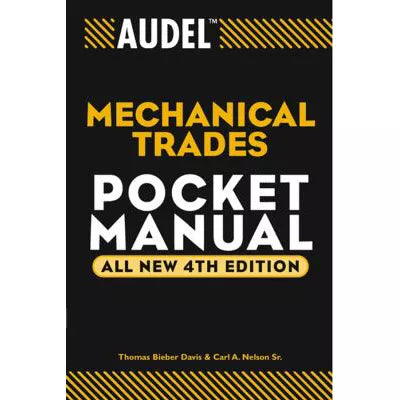 Audel Mechanical Trades Pocket Manual
