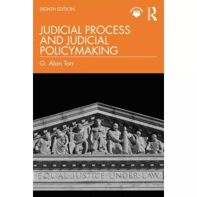 Judicial Process and Judicial Policymaking