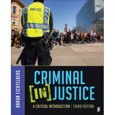 Criminal (In)Justice: A Critical Introduction