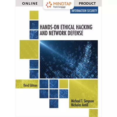 MindTap Information Security for Simpson/Antills Hands-On Ethical Hacking &amp; Network Defense, 3rd Edition, Instant Access, 1 term (6 months)