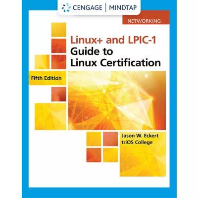 MindTap for Eckert's Linux+ &amp; LPIC-1 Guide to Linux Certification, 1 term Instant Access (Custom)