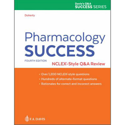 Pharmacology Success: NCLEX-Style Q&amp;A Review