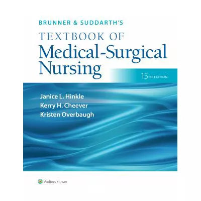 Brunner &amp; Suddarth's Textbook of Medical-Surgical Nursing