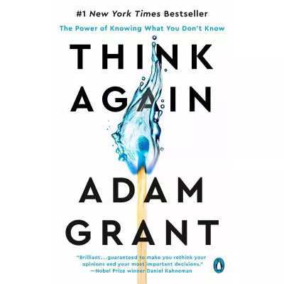 Think Again: The Power of Knowing What You Don't Know
